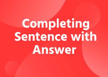 Completing Sentence with Answer